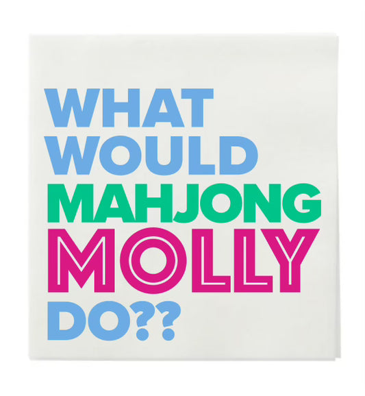 “WHAT WOULD MAHJONG MOLLY DO?" COCKTAIL NAPKINS