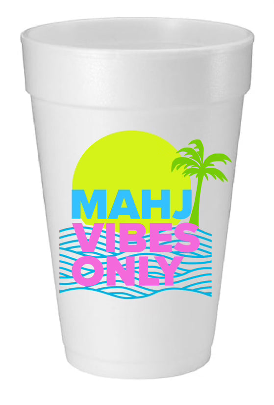 “MAHJ VIBES ONLY” FOAM CUPS