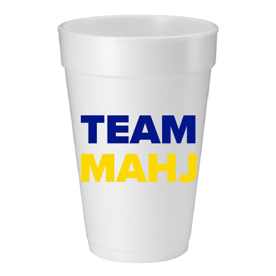 “TEAM MAHJ" FOAM CUPS